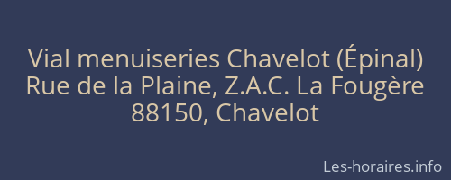 Vial menuiseries Chavelot (Épinal)
