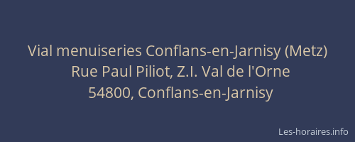 Vial menuiseries Conflans-en-Jarnisy (Metz)