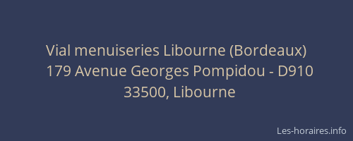 Vial menuiseries Libourne (Bordeaux)