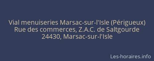 Vial menuiseries Marsac-sur-l'Isle (Périgueux)