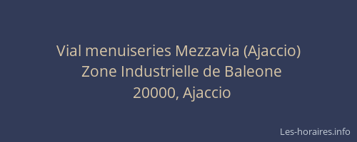 Vial menuiseries Mezzavia (Ajaccio)