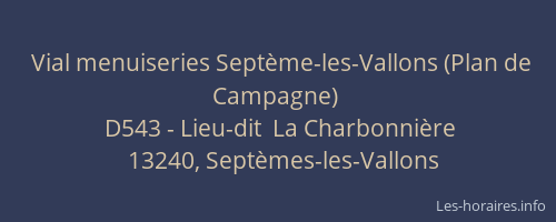 Vial menuiseries Septème-les-Vallons (Plan de Campagne)