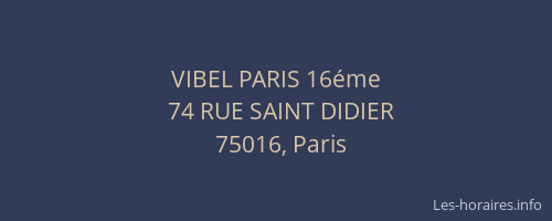 VIBEL PARIS 16éme