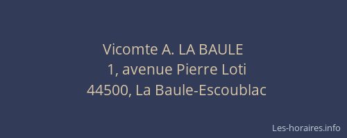 Vicomte A. LA BAULE