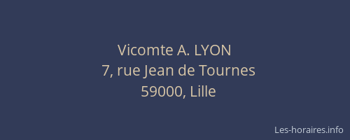 Vicomte A. LYON