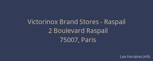 Victorinox Brand Stores - Raspail