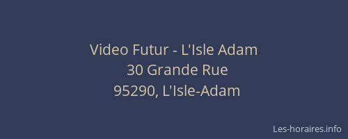 Video Futur - L'Isle Adam