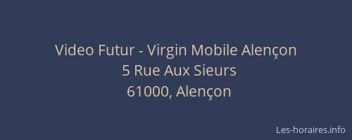 Video Futur - Virgin Mobile Alençon