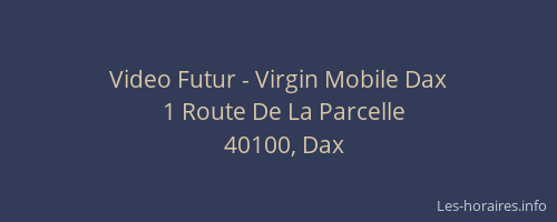 Video Futur - Virgin Mobile Dax