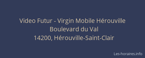 Video Futur - Virgin Mobile H&eacute;rouville