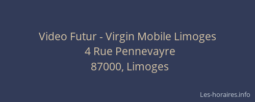 Video Futur - Virgin Mobile Limoges