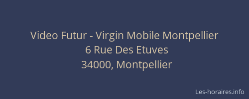 Video Futur - Virgin Mobile Montpellier