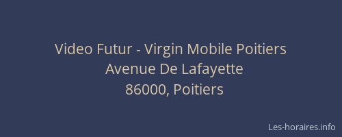 Video Futur - Virgin Mobile Poitiers