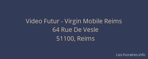 Video Futur - Virgin Mobile Reims