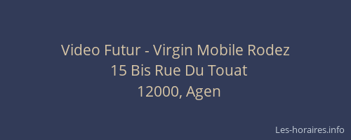 Video Futur - Virgin Mobile Rodez