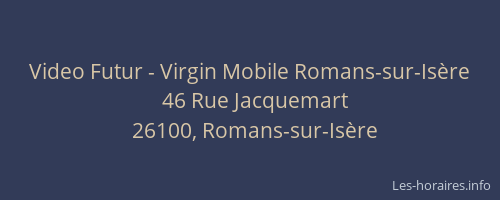 Video Futur - Virgin Mobile Romans-sur-Isère