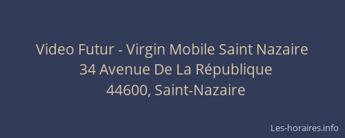 Video Futur - Virgin Mobile Saint Nazaire
