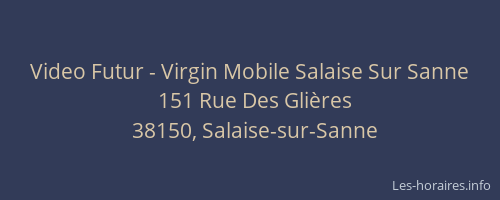 Video Futur - Virgin Mobile Salaise Sur Sanne