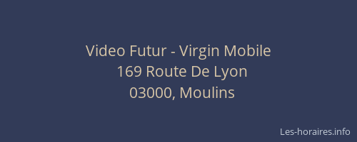 Video Futur - Virgin Mobile
