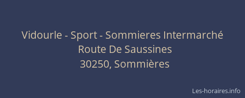 Vidourle - Sport - Sommieres Intermarché