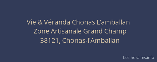 Vie & V&eacute;randa Chonas L'amballan