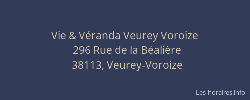 Vie & Véranda Veurey Voroize