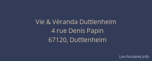 Vie & Véranda Duttlenheim