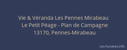 Vie & Véranda Les Pennes Mirabeau