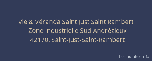 Vie & Véranda Saint Just Saint Rambert