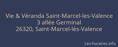 Vie & Véranda Saint-Marcel-les-Valence