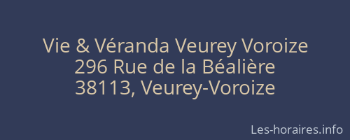Vie & Véranda Veurey Voroize