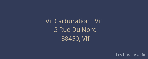Vif Carburation - Vif
