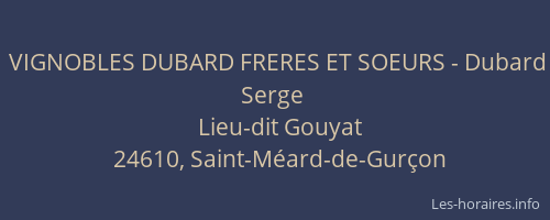 VIGNOBLES DUBARD FRERES ET SOEURS - Dubard Serge