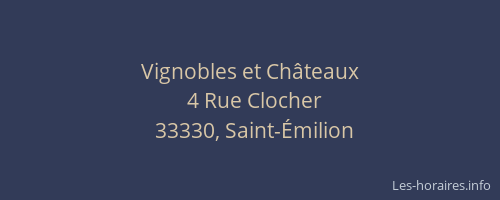 Vignobles et Ch&acirc;teaux