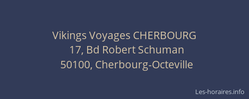 Vikings Voyages CHERBOURG