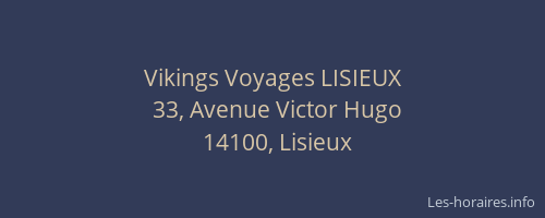 Vikings Voyages LISIEUX