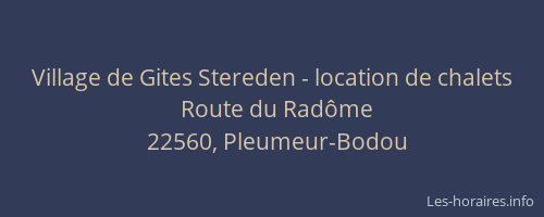 Village de Gites Stereden - location de chalets