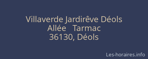 Villaverde Jardirêve Déols