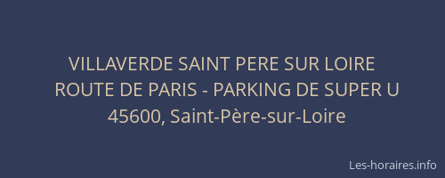 VILLAVERDE SAINT PERE SUR LOIRE