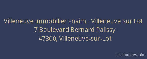 Villeneuve Immobilier Fnaim - Villeneuve Sur Lot
