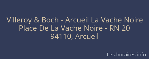 Villeroy & Boch - Arcueil La Vache Noire