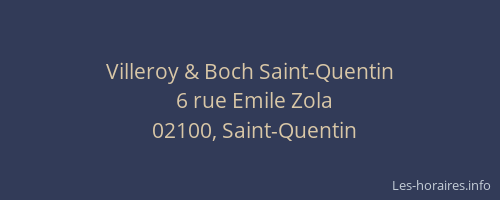 Villeroy & Boch Saint-Quentin
