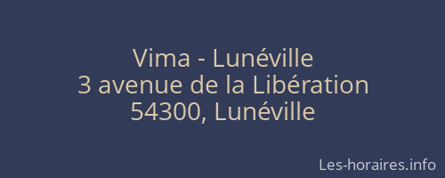 Vima - Lunéville