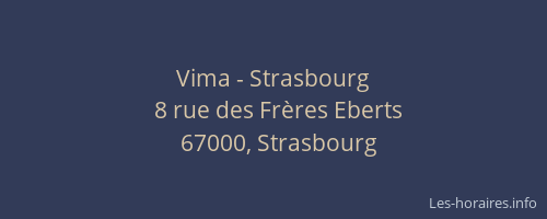 Vima - Strasbourg
