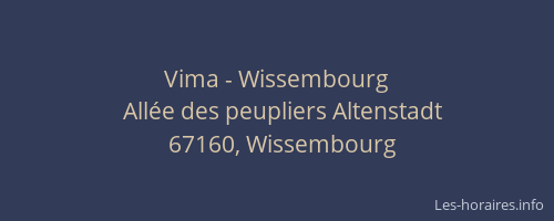 Vima - Wissembourg