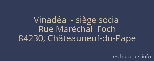 Vinadéa  - siège social