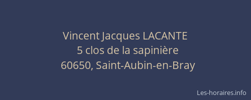 Vincent Jacques LACANTE
