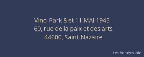 Vinci Park 8 et 11 MAI 1945