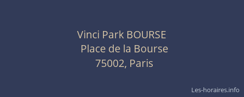 Vinci Park BOURSE