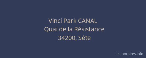 Vinci Park CANAL